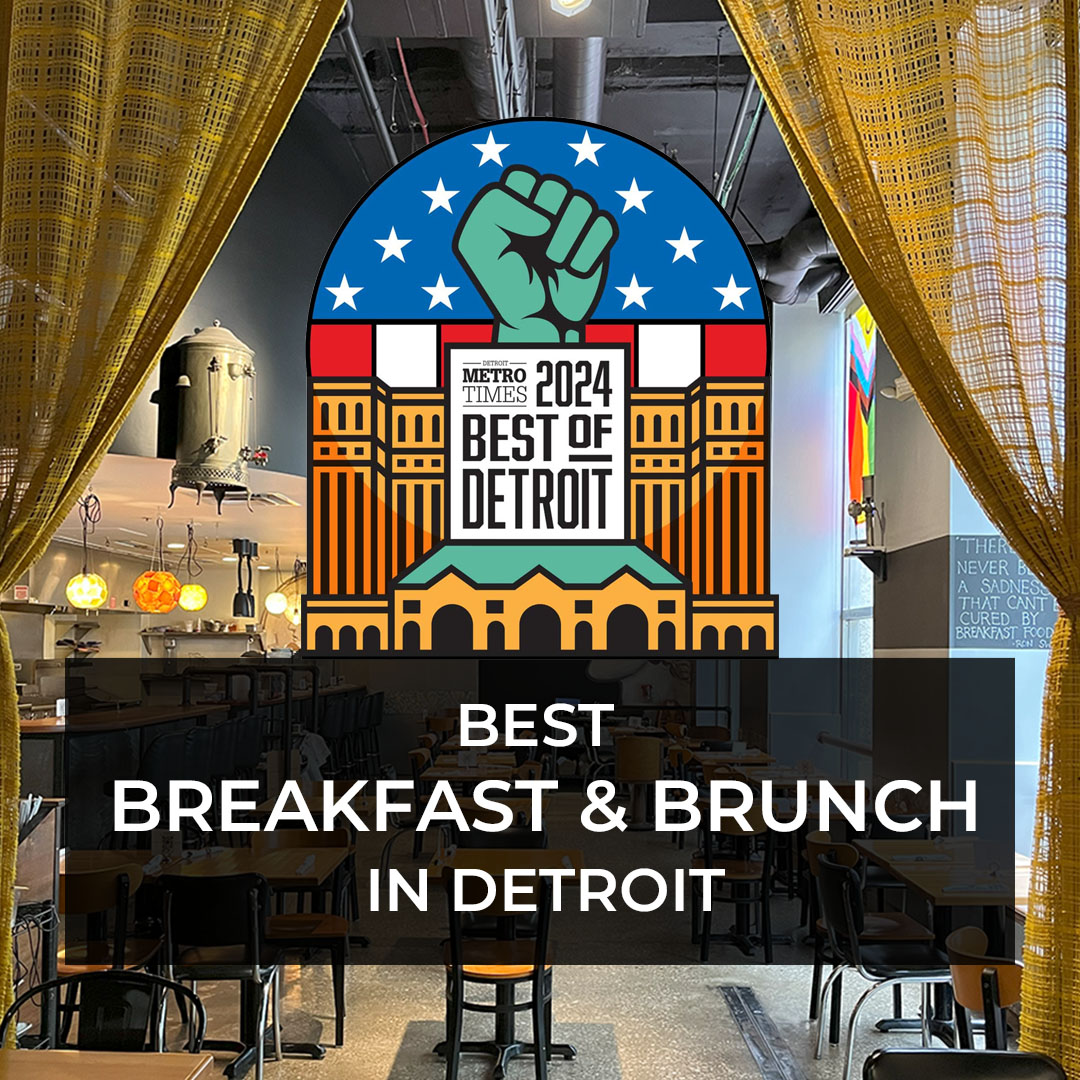 Dime Store Wins Best Breakfast and Brunch in Detroit in MetroTimes Best of Detroit 2024 Awards